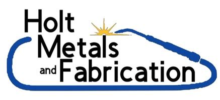 holt metals and fabrication|Holt Metals And Fabrication.